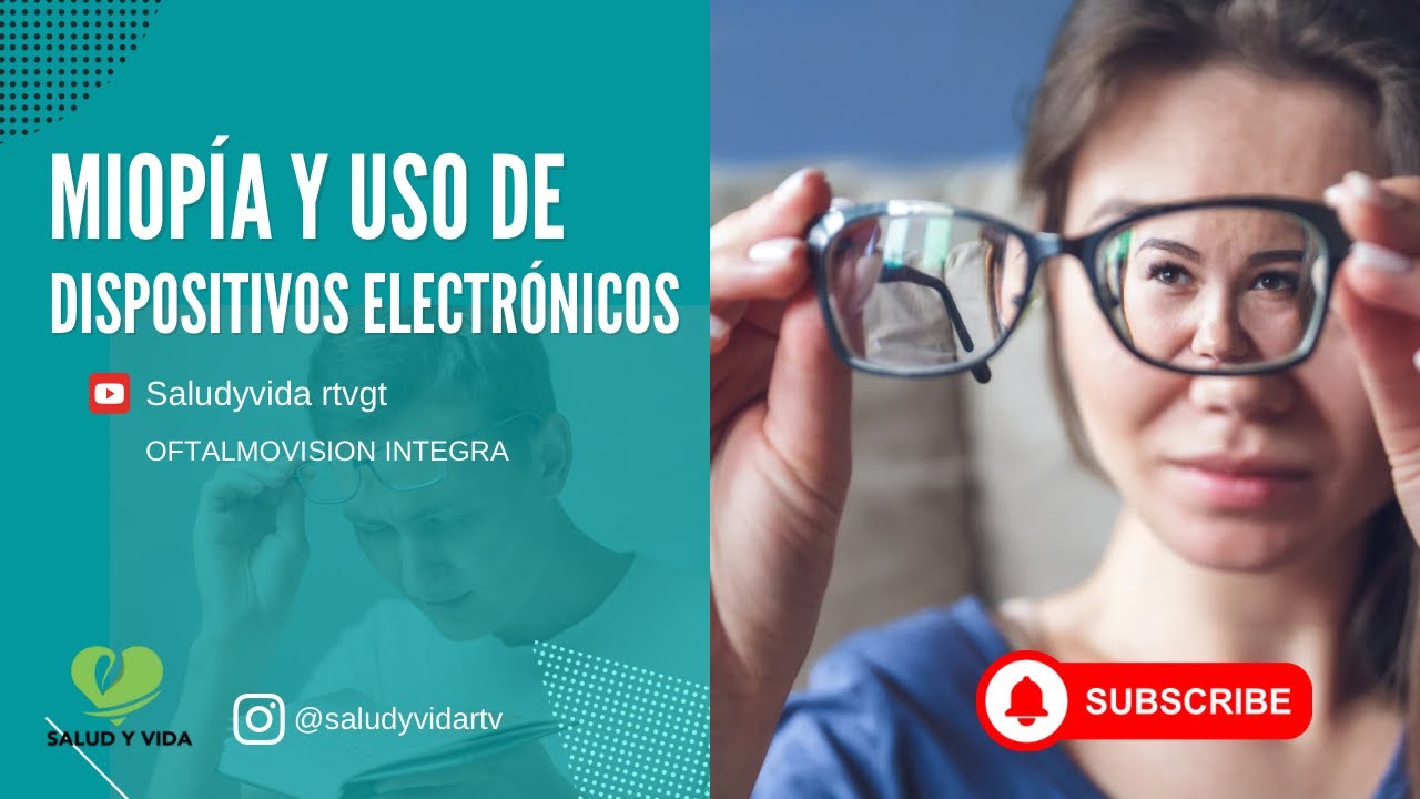 Programa #161 - Salud y Vida - La Miopía