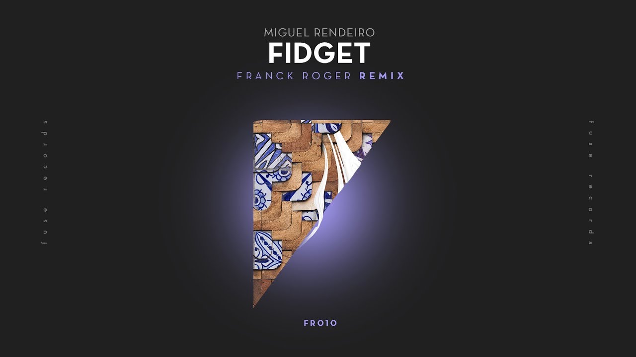 FR010 Miguel Rendeiro - Fidget (Franck Roger Remix)
