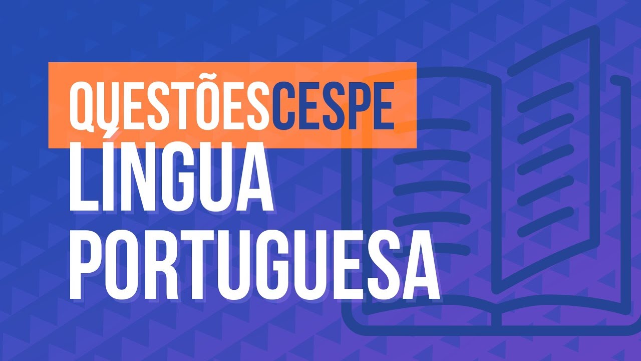 Semana CESPE/Cebraspe - Língua Portuguesa