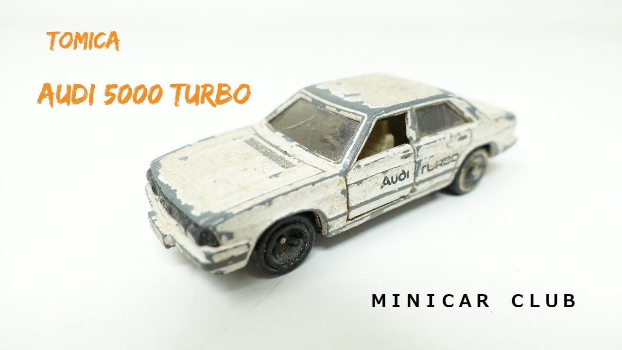 【tomica】アウディ5000 ターボのレストア。Restoration AUDI 5000 TURBO