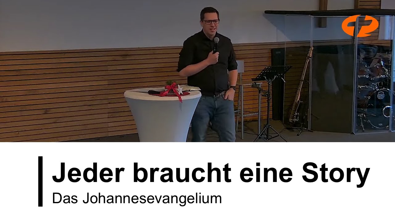 Jeder braucht eine Story - Predigt