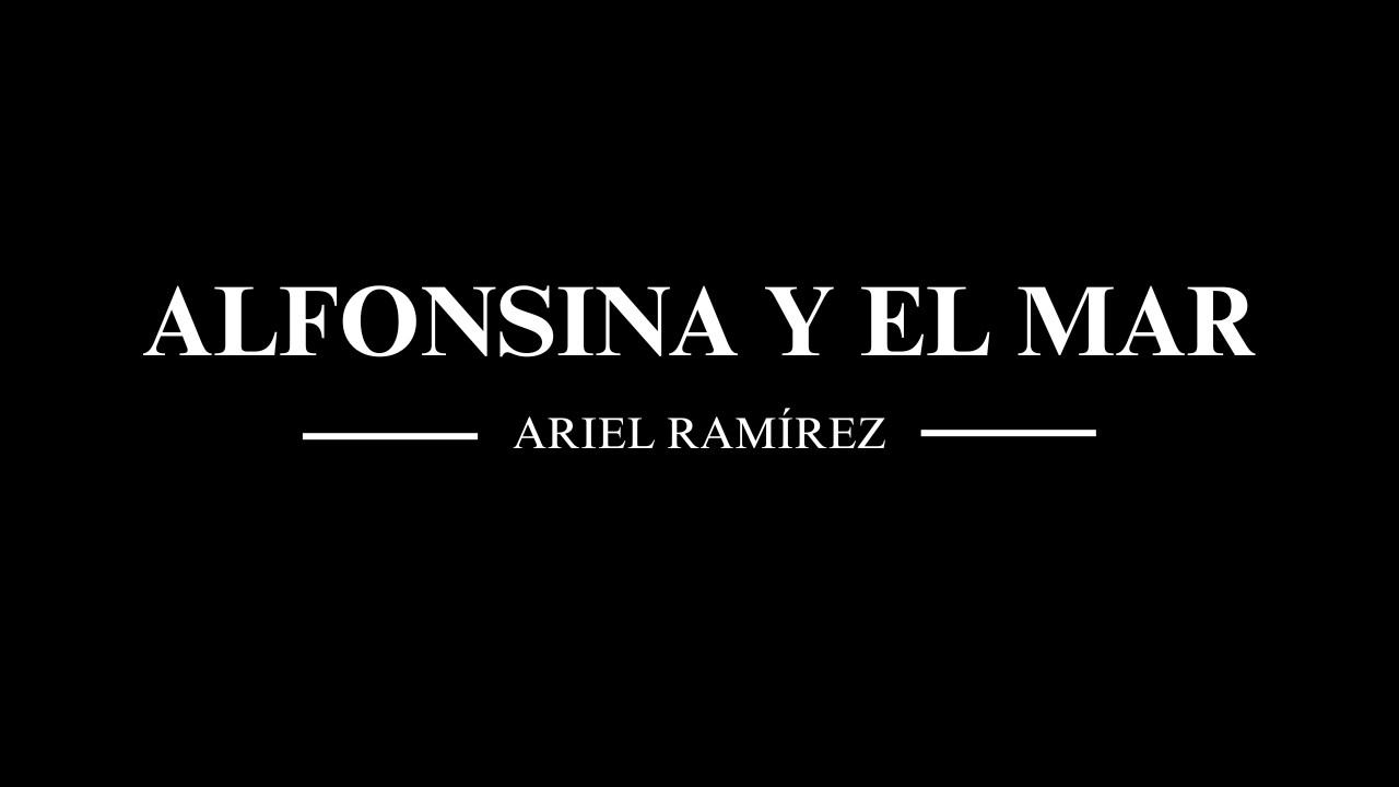 Alfonsina y el Mar - Ariel Ramírez (Piano Cover)