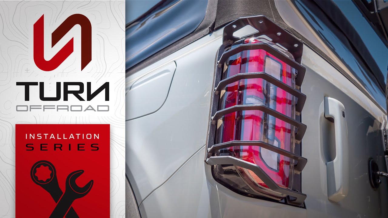 Turn Offroad's Rear Tail Light Guard Installation Guide.