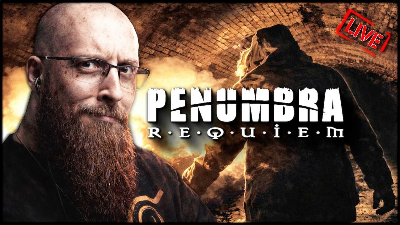 Penumbra: Requiem 💀 Zakończenie Serii 🔴 [NA ŻYWO]