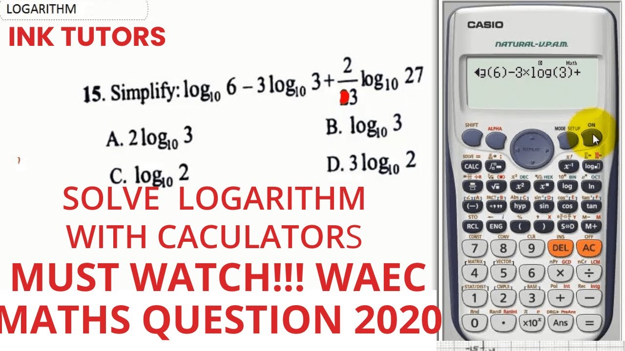 WAEC MATHS QUESTION 2020.WAEC maths past questions(LOGRITHM).WAEC MATHS ON LOGARITHM. WASSCE MATHS