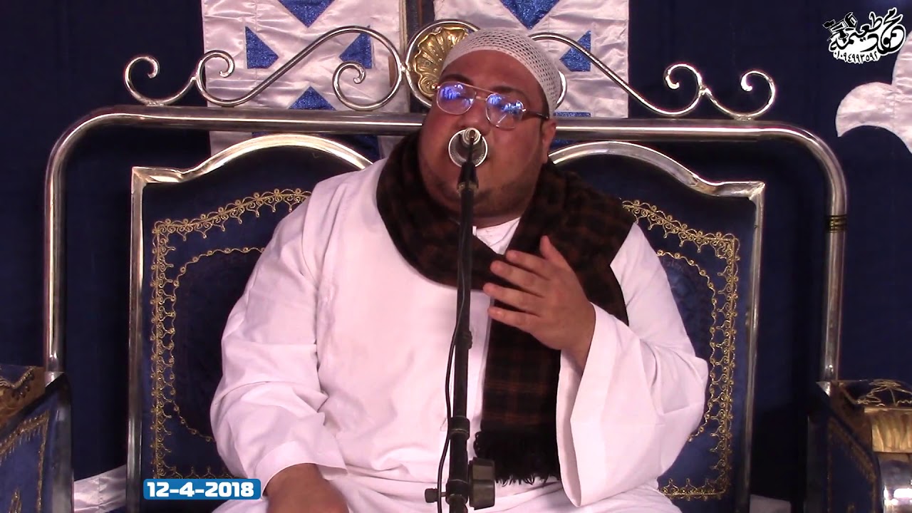 الشيخ محمود الصعيدي =عزاء والدة الشيخ محمد حسنى جلهوم-دبركى -منوف12-4-2018