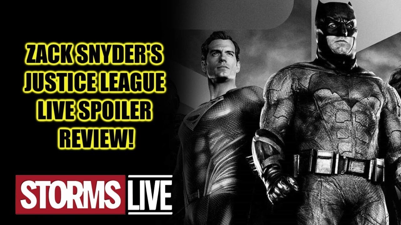 Zack Snyder's Justice League Review - STORMS LIVE!!!