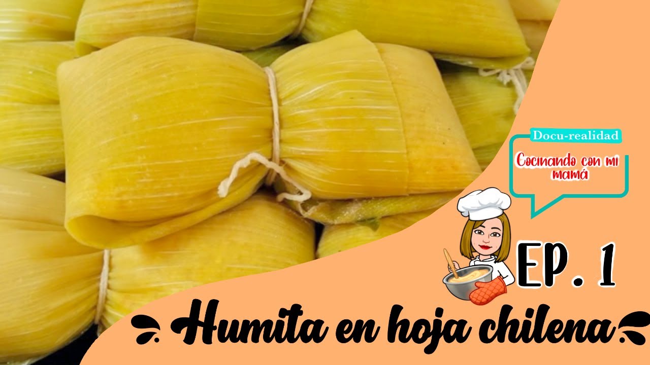Humitas en Hoja  ( aprendiendo a hacer humitas con mi mamá receta docurealidad)  Silvana Cocina
