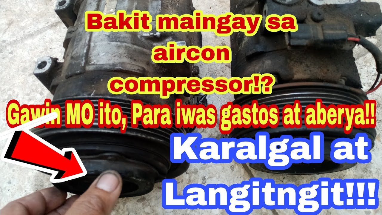 maingay na a/c compressor,Langitngit at garalgal tunog! saan at anung dhilan!? panuorin mo....