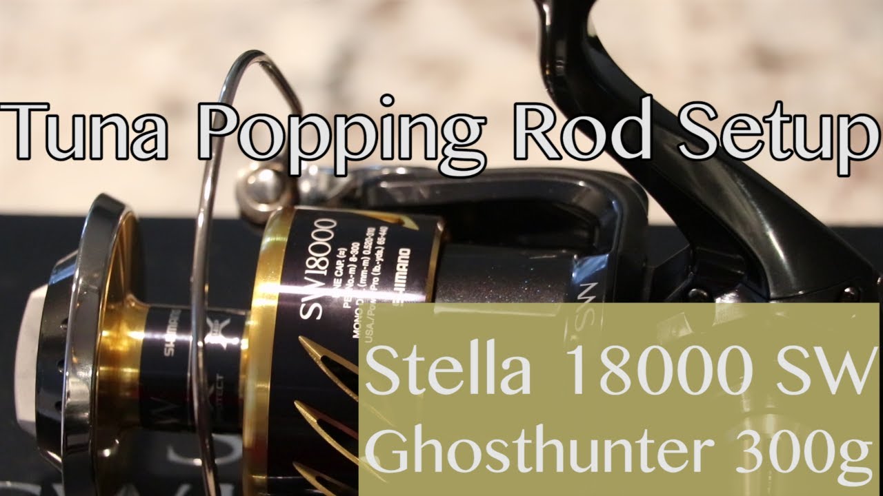 Tuna Popping Rod Setup