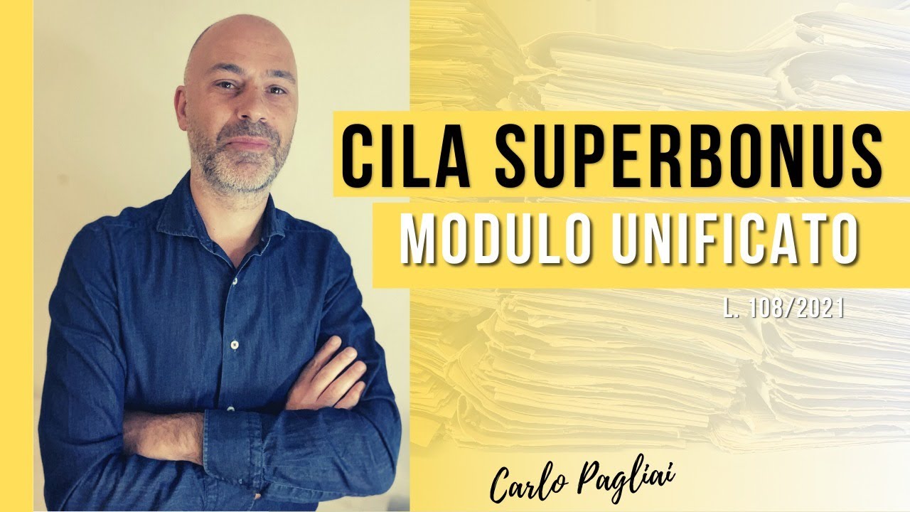 CILA superbonus modulo unificato: commento della L. 108/2021