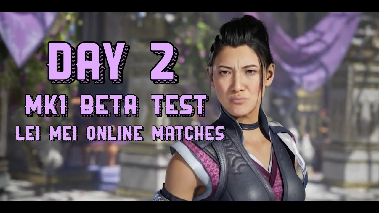 MK1 BETA TEST Day 2 : Lei Mei Online Gameplay MK1 Beta Matches!