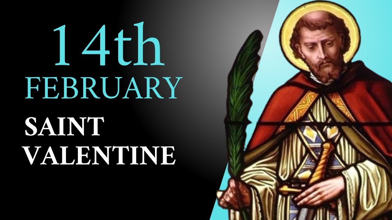 February 14 - Saint Valentine: A Testimony of Unwavering Faith, Compassion, and Martyrdom
