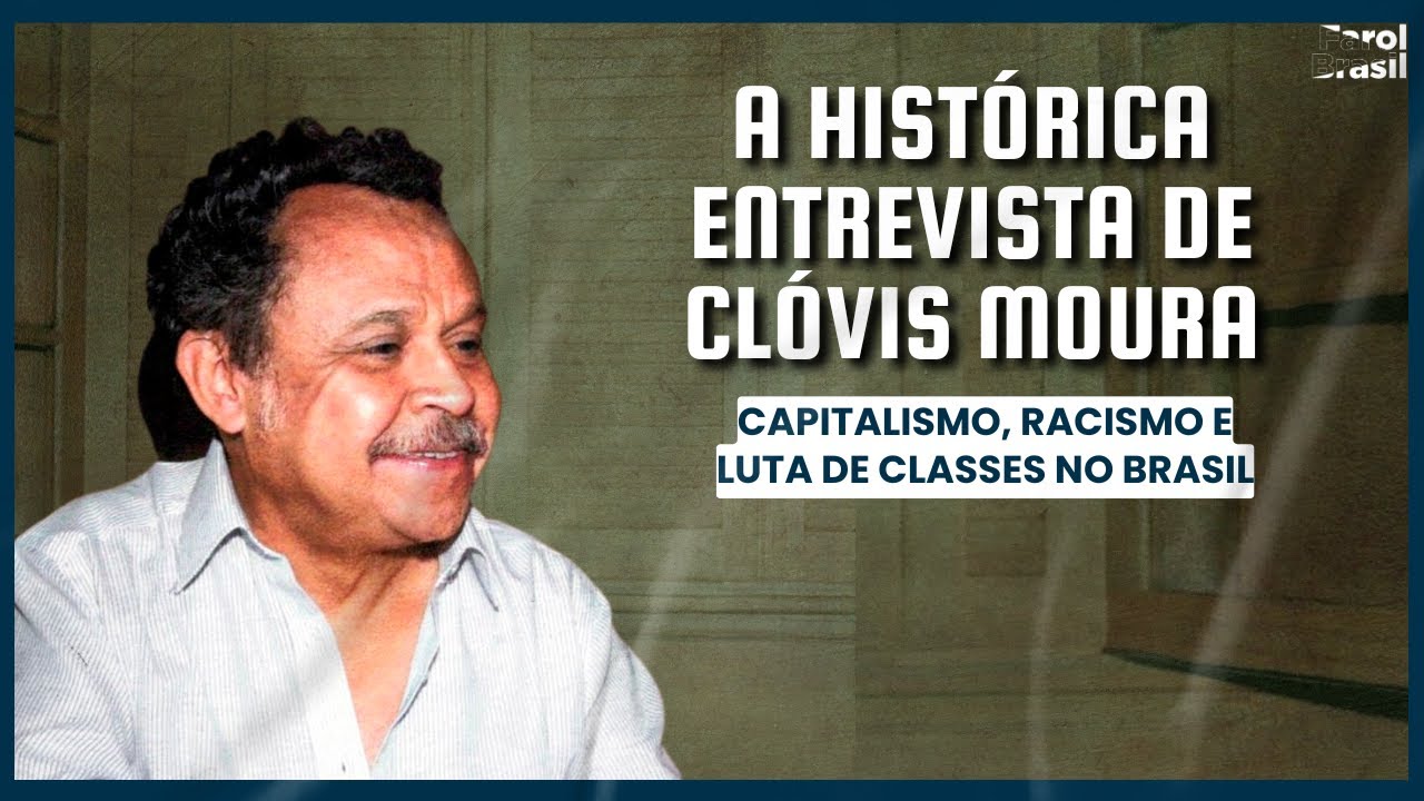 A Histórica entrevista de Clóvis Moura