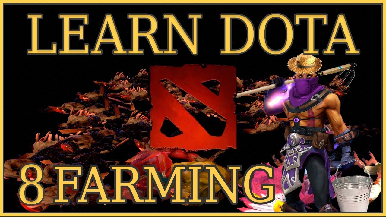 Изучите Dota 8: Эффективность фарма