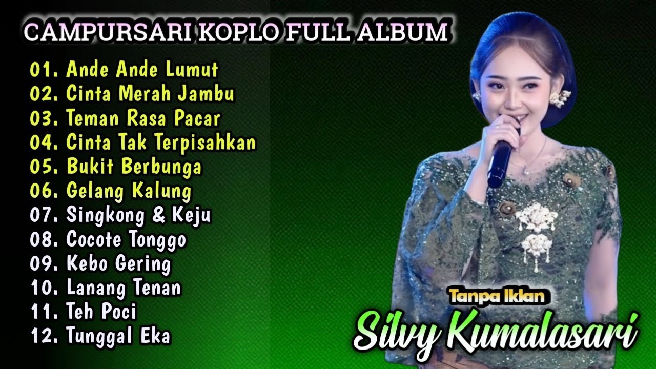 Silvy Kumalasari Full Album Terbaru | Campursari Dangdut Koplo 2026 | Ande Ande Lumut,Teh Poci