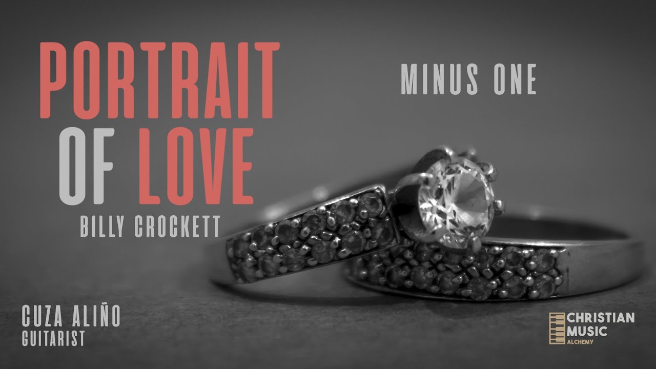 PORTRAIT OF LOVE - Minus One | Billy Crockett