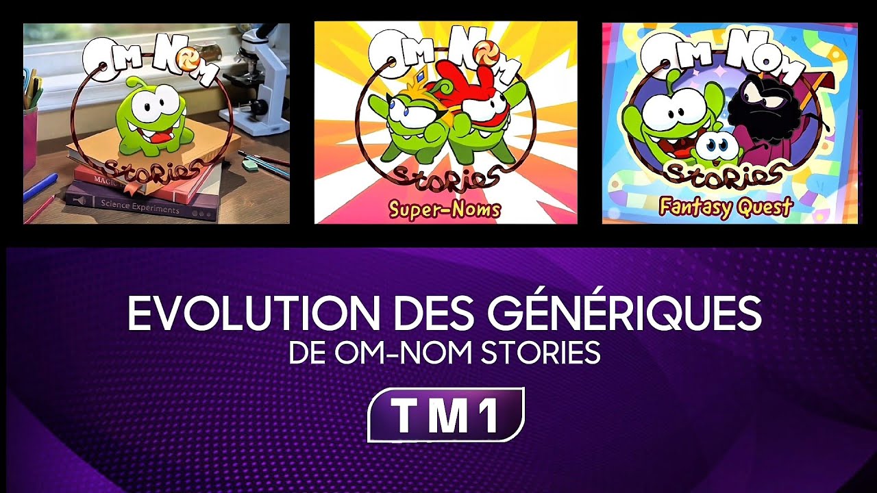Evolution Des Génériques de Om-Nom Stories