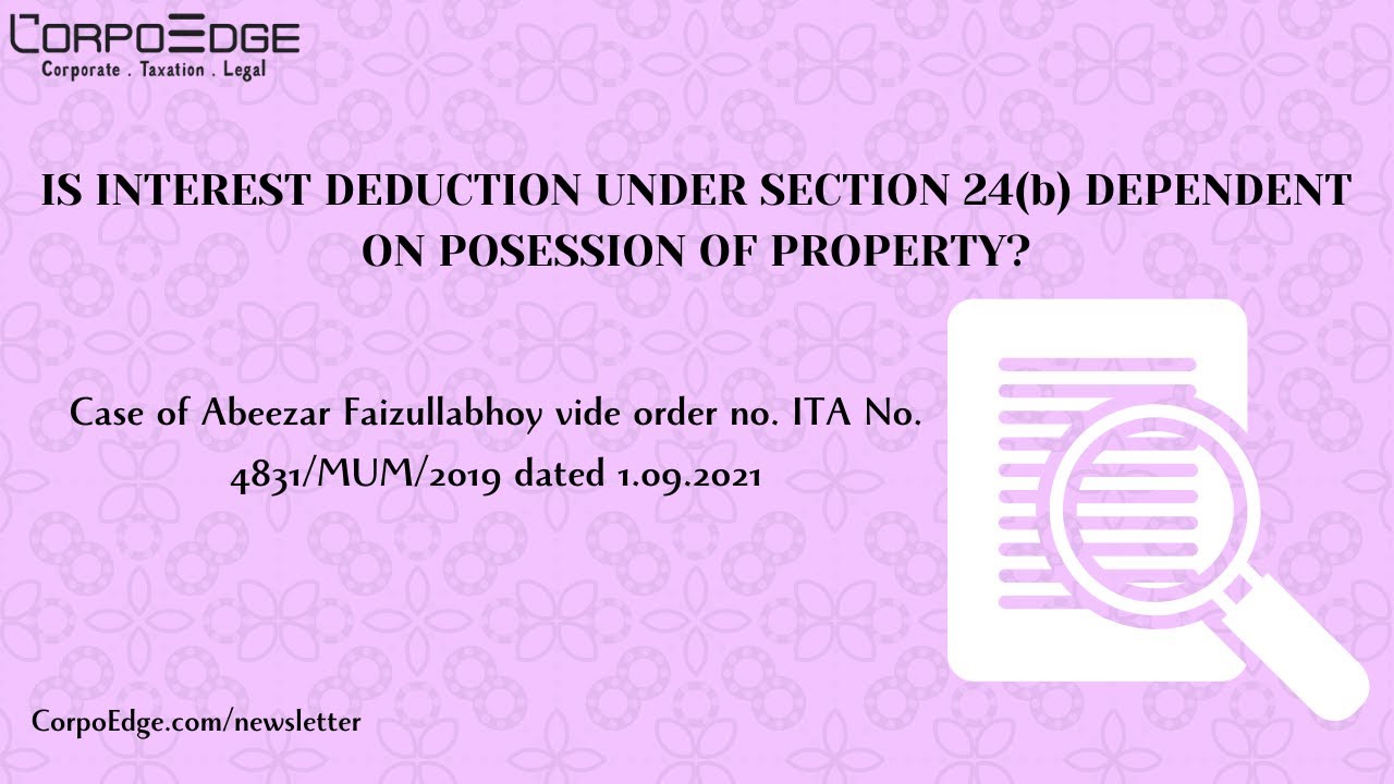 Is possession of property relevant for interest deduction under Section 24b?