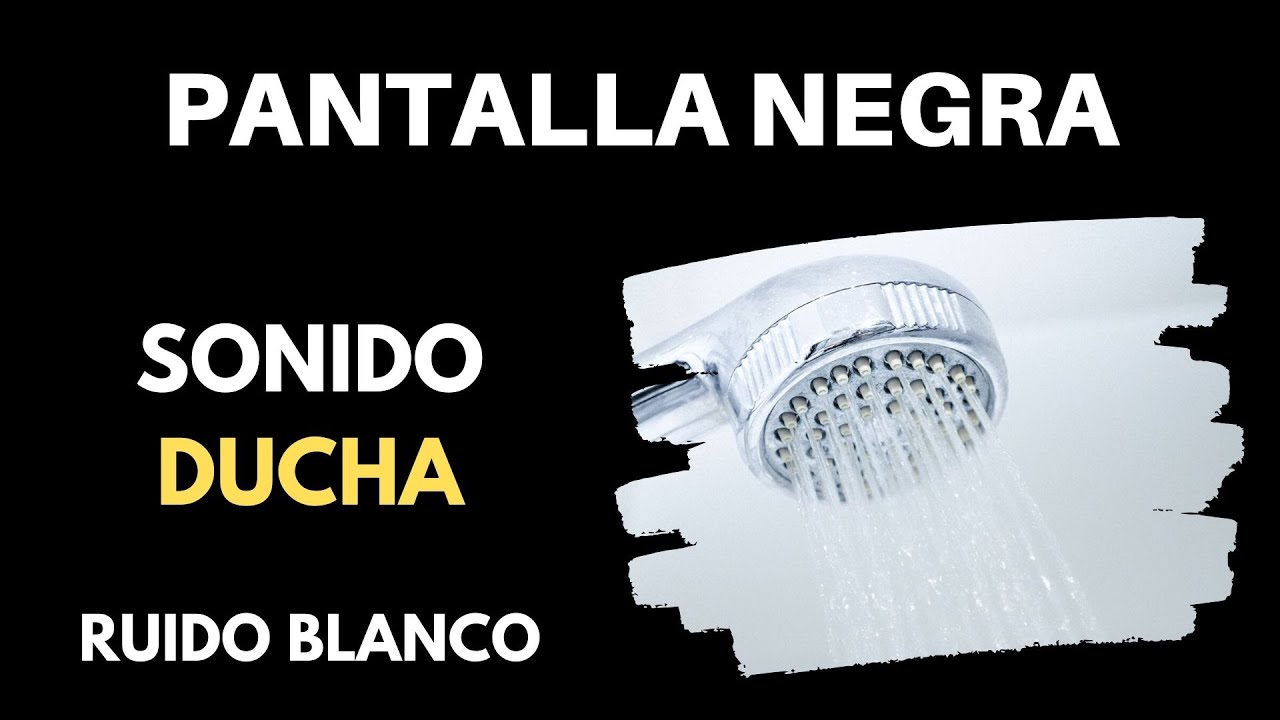 SONIDO DE LA DUCHA /  REGADERA AGUA | PANTALLA NEGRA ⚫🚿 [Ruido Blanco ASMR 10 Horas]