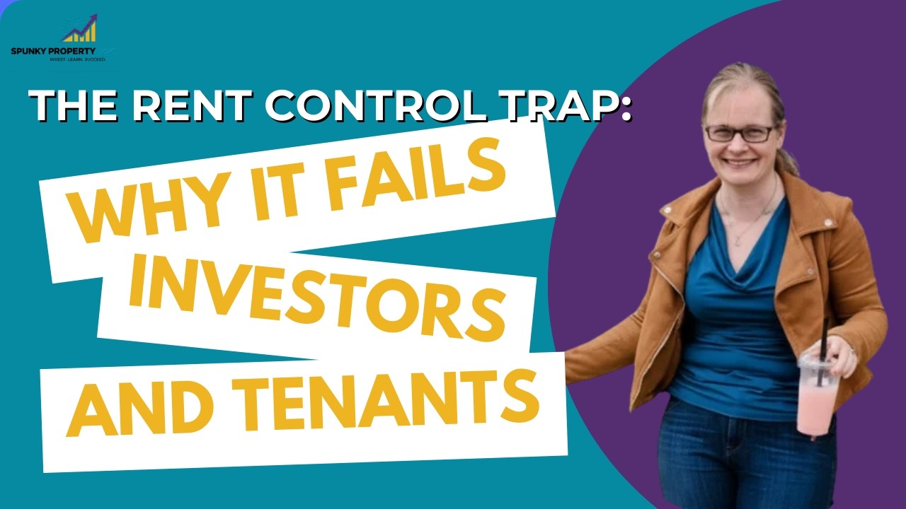 The Rent Control Trap: Why It Fails Investors AND Tenants