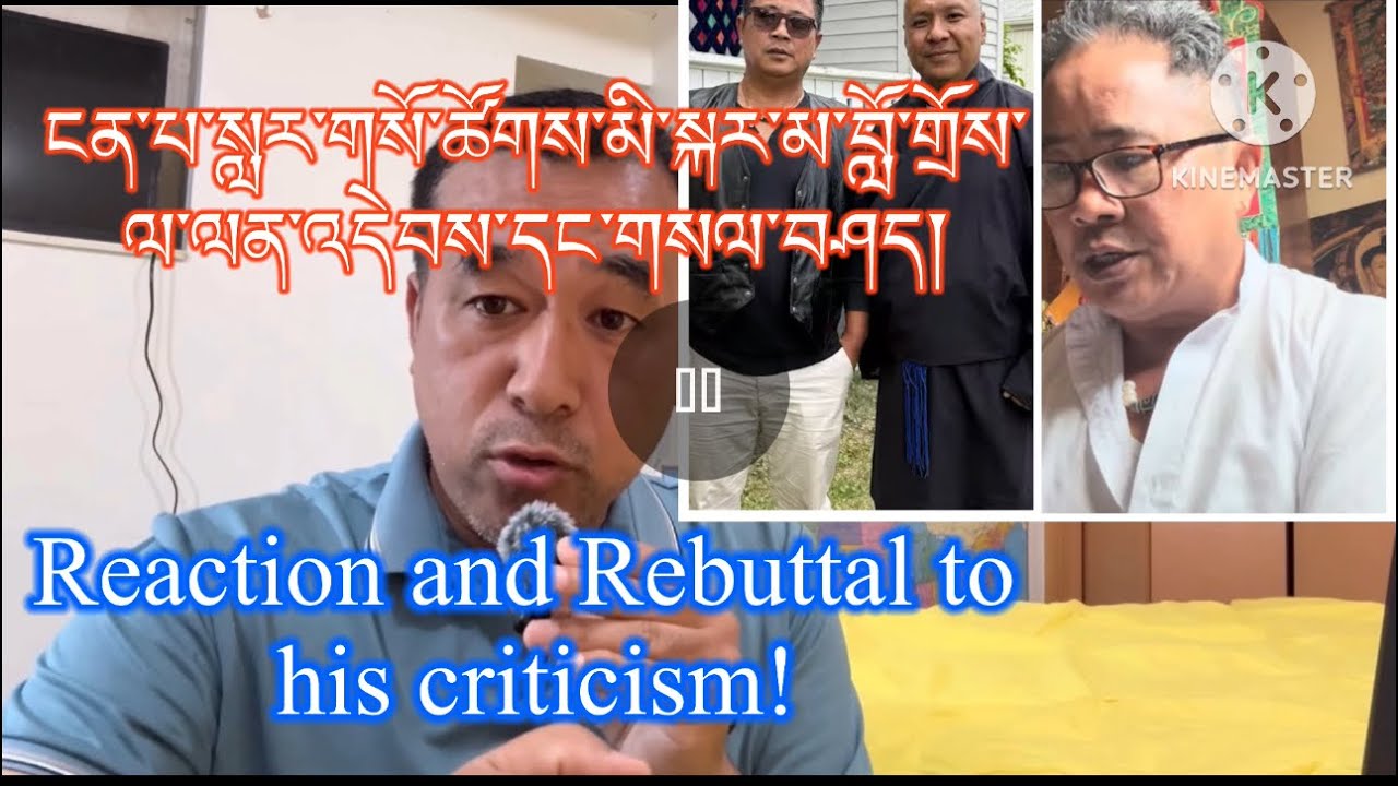 Honest Rebuttal with proves and claims! ངན་པ་སླར་གསོ་ཚོགས་མི་ལ་ལན་འདེབས།