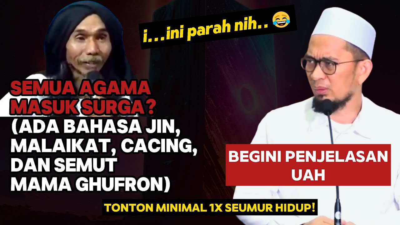 Mama Ghufron - Semua Agama Bisa Masuk Surga? Begini Penjelasan Ust. Adi Hidayat
