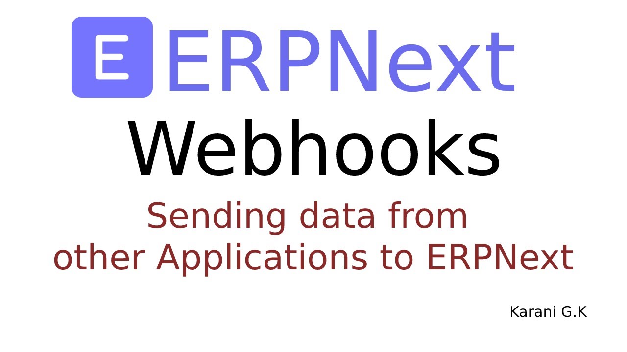 ERPNext/Frappe Frapework: Sending Data From Other Applications To ERPNext