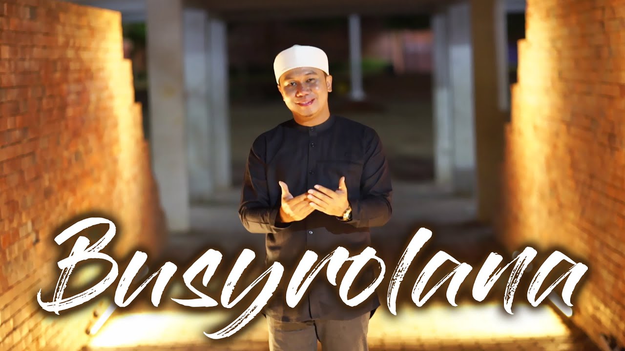 BUSYROLANA NEW VERSION بُشْرَ لَنَا  by GUS ALDI