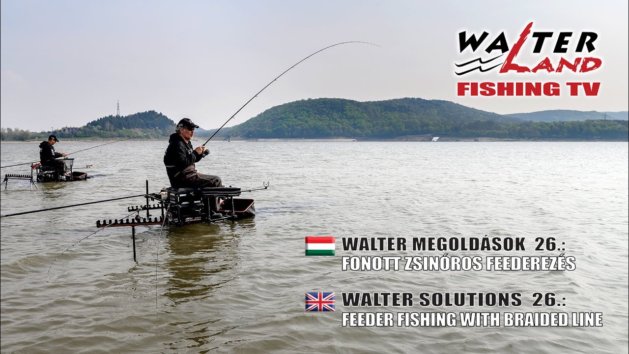 EPISODE 26: Fonott zsinóros feederezés - Feeder fishing with braided line