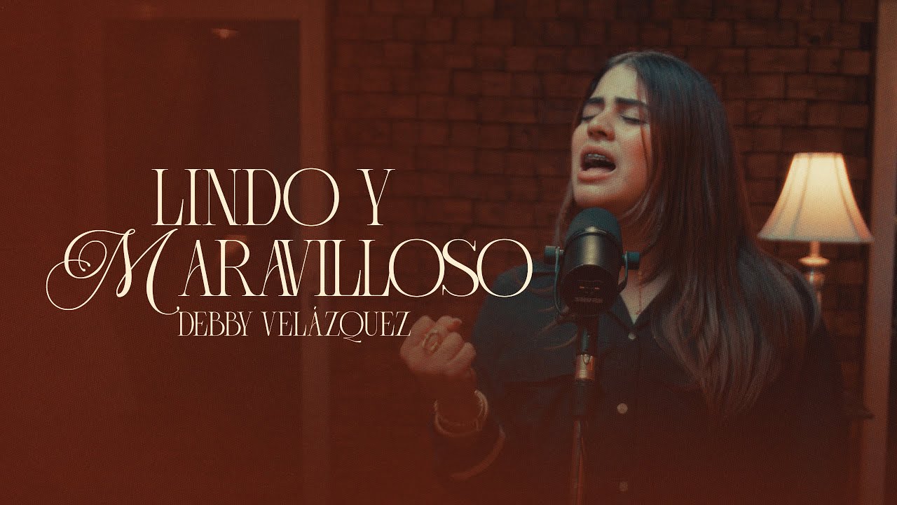 Lindo y Maravilloso - Debby Velazquez