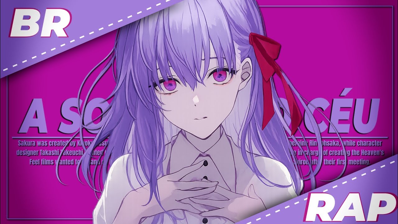 Rap da Sakura Matou | À Sombra do Céu 🌸 - Fate stay night 