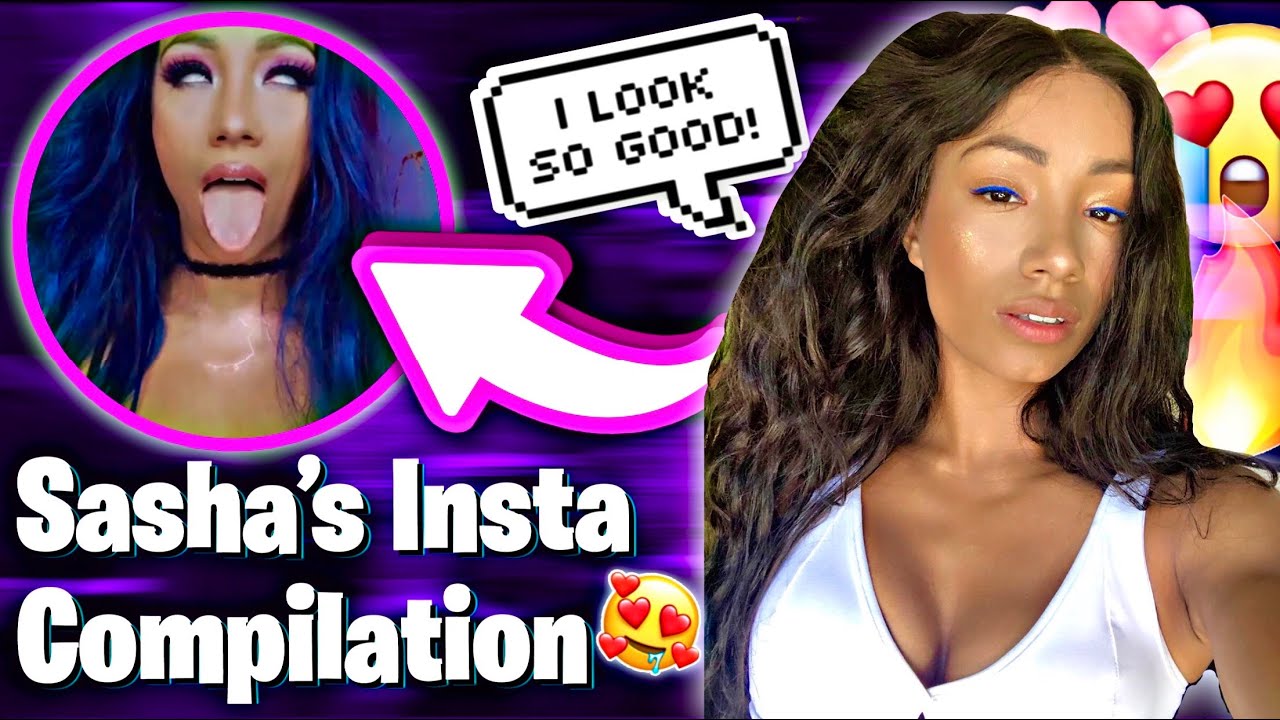 Sasha Banks Instagram Compilation!! (cute & funny) |LegitBossedUp