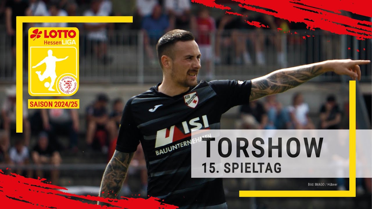 Torshow 15. Spieltag LOTTO Hessenliga 2024/25