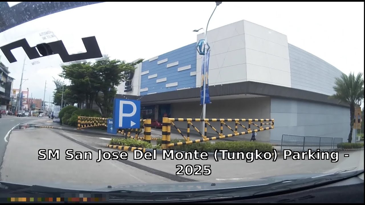 SM San Jose Del Monte (Tungko) Parking - 2025