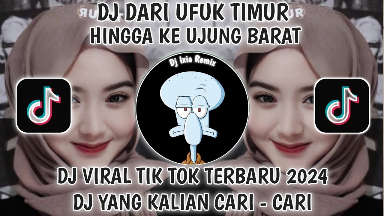 DJ DARI UFUK TIMUR HINGGA KE UJUNG BARAT VIRAL TIKTOK TERBARU 2024-DJ DARI UFUK TIMUR  PANI FVNKY
