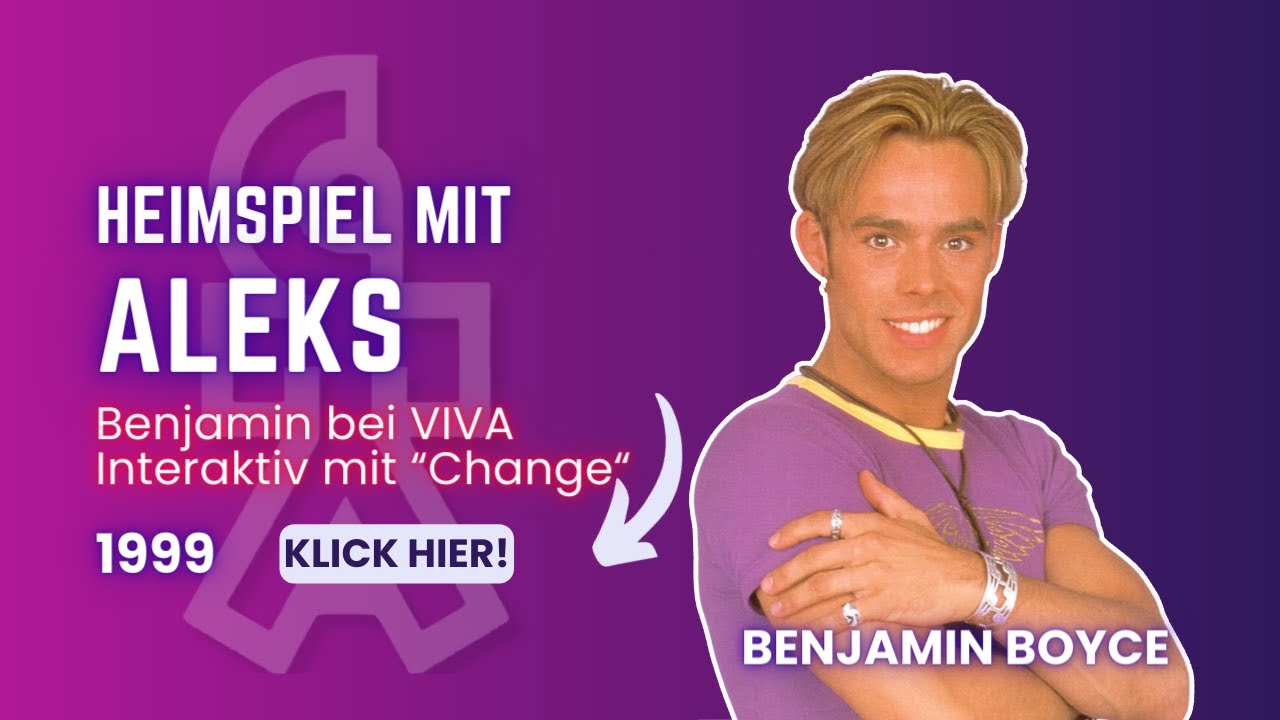 Benjamin Boyce | VIVA Interaktiv | Change (27.05.1999)