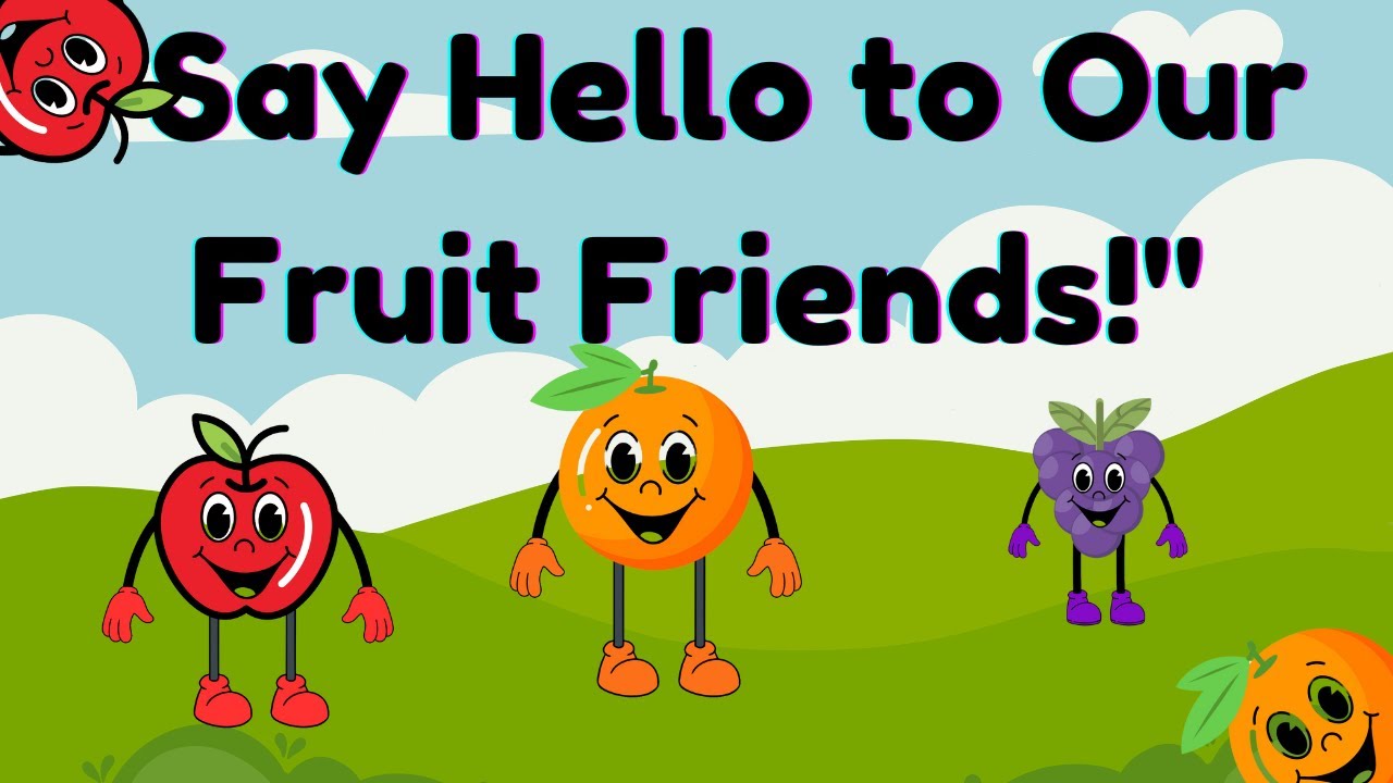 &ldquo;Meet the Fruits: Fun Introductions with Apple, Banana, Orange, and Grape!&rdquo;
