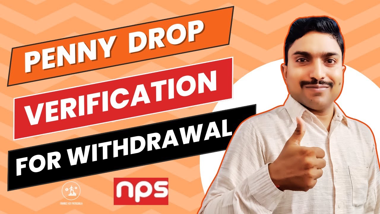 Penny Drop Verification । NPS Account। Withdrawal and Premature Exit।