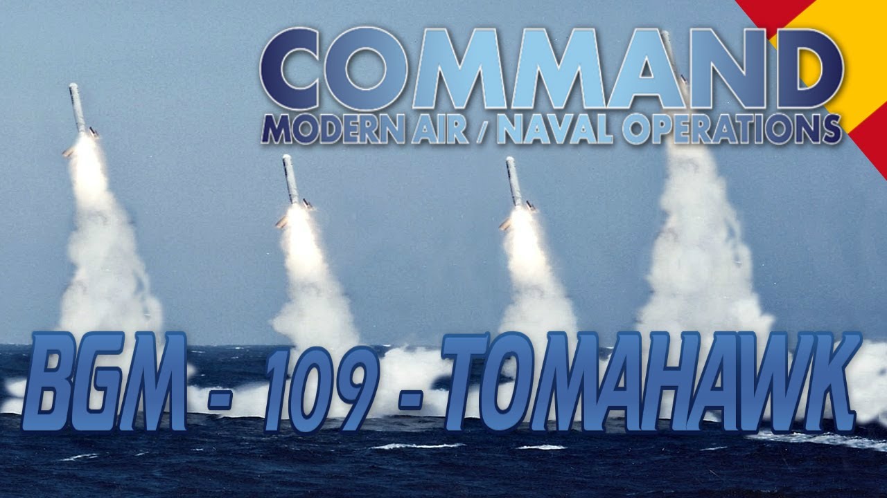 CMANO - Command Modern Air Naval Operations - Gameplay Español - BGM 109 TOMAHAWK.