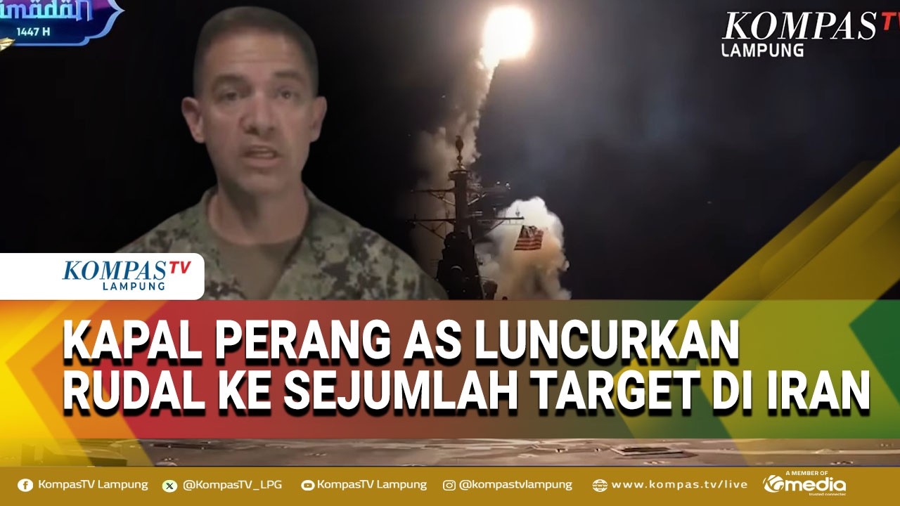Detik Detik Kapal Perang AS Luncurkan Rudal ke Sejumlah Targe di Iran