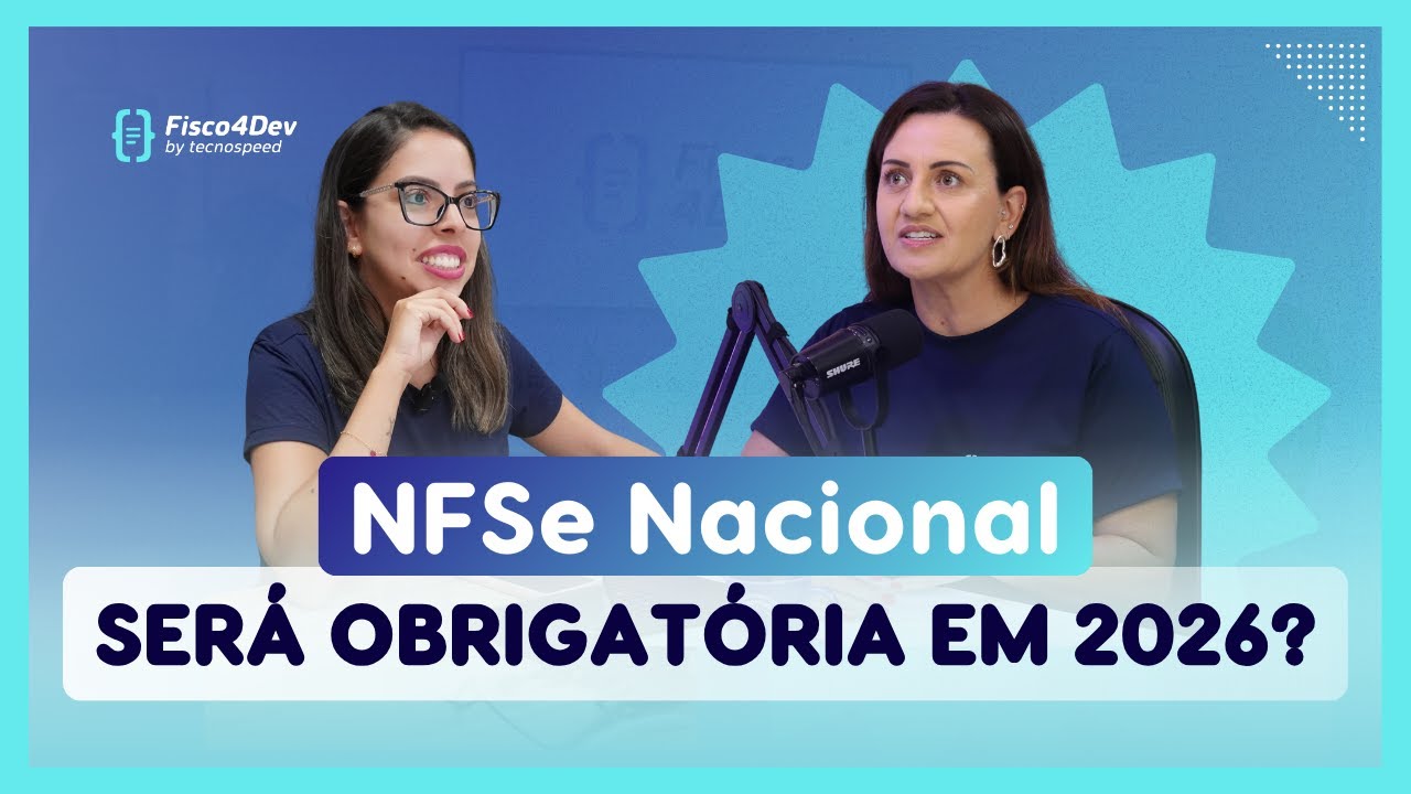 NFSe Nacional será obrigatória em 2026? Entenda o que a Lei 214 realmente exige