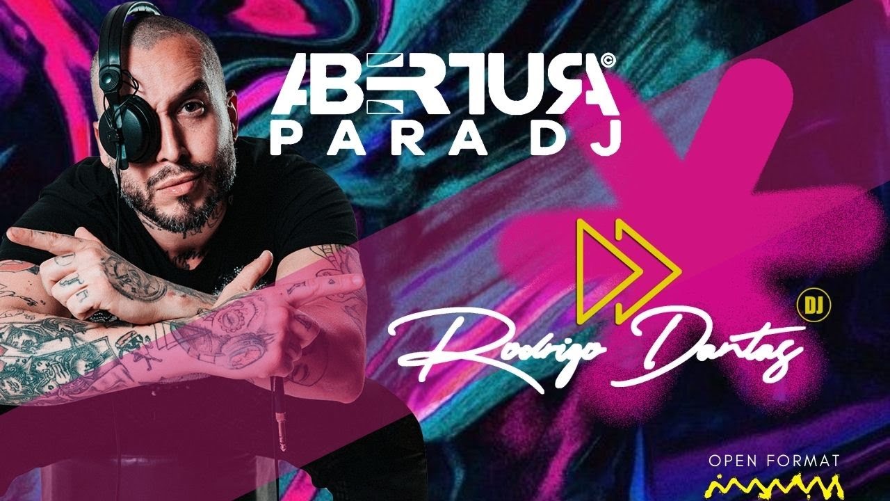 ABERTURA PARA DJ - RODRIGO DANTAS #Ou&ccedil;aComFones