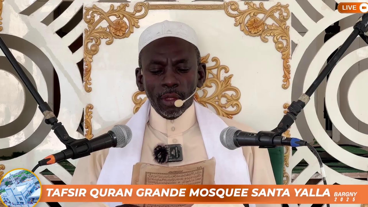� Live Tafsir Quran, du Samedi 09 Août 2025, 33 Al-Ahzaab ', Aya 1 par Imam Issa Gueye DIOP
