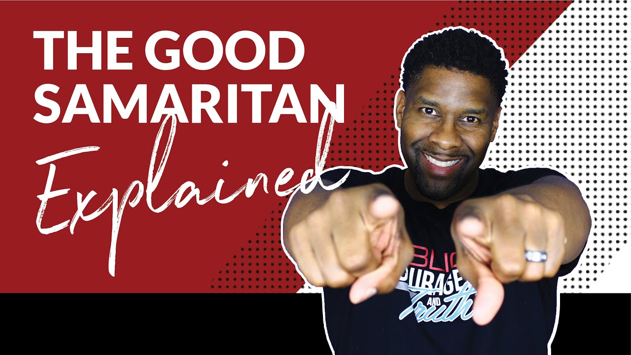 The Parable of the Good Samaritan EXPLAINED VERSE BY VERSE!