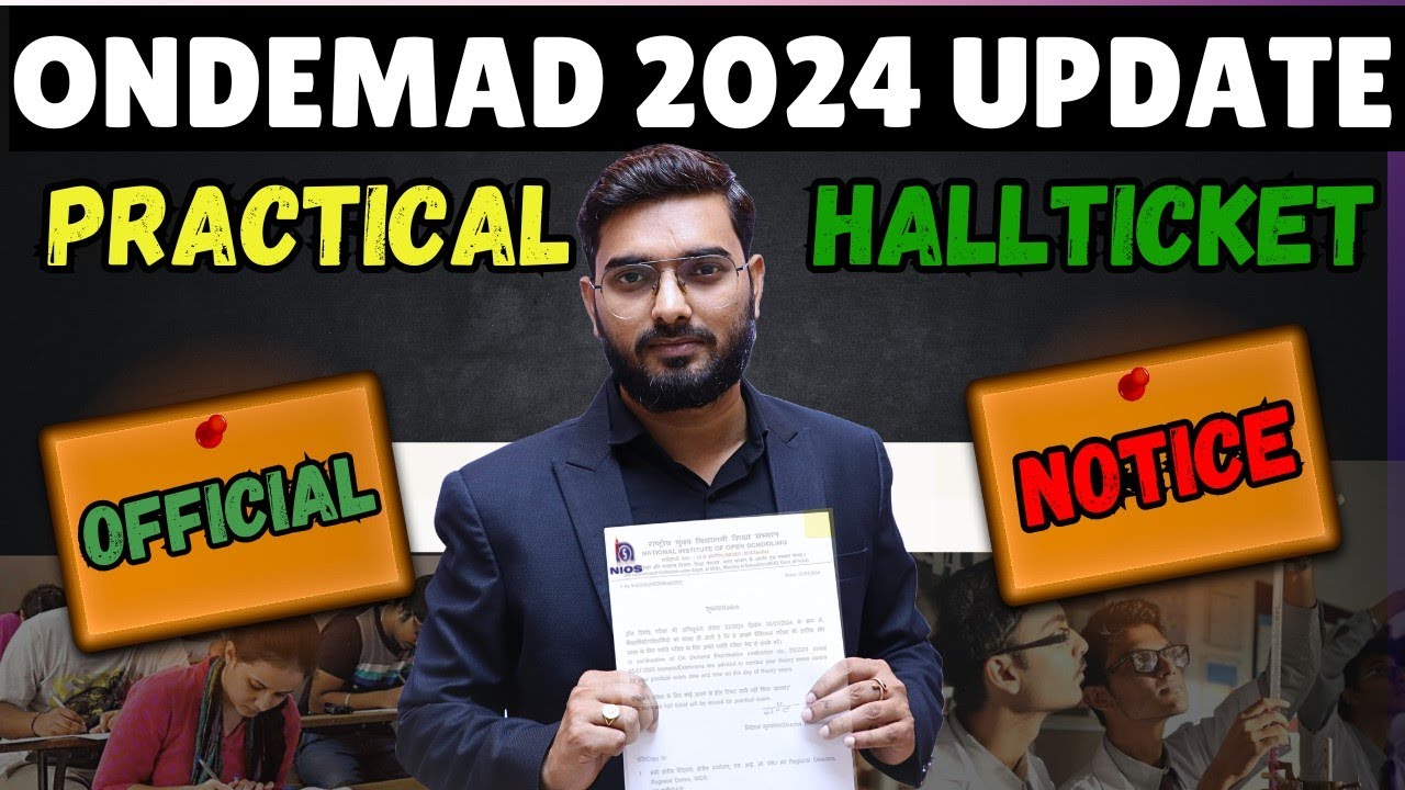 Complete Guide to NIOS On-Demand Practical Exam 2024 | Hall Ticket, Rules, Preparation & Tips