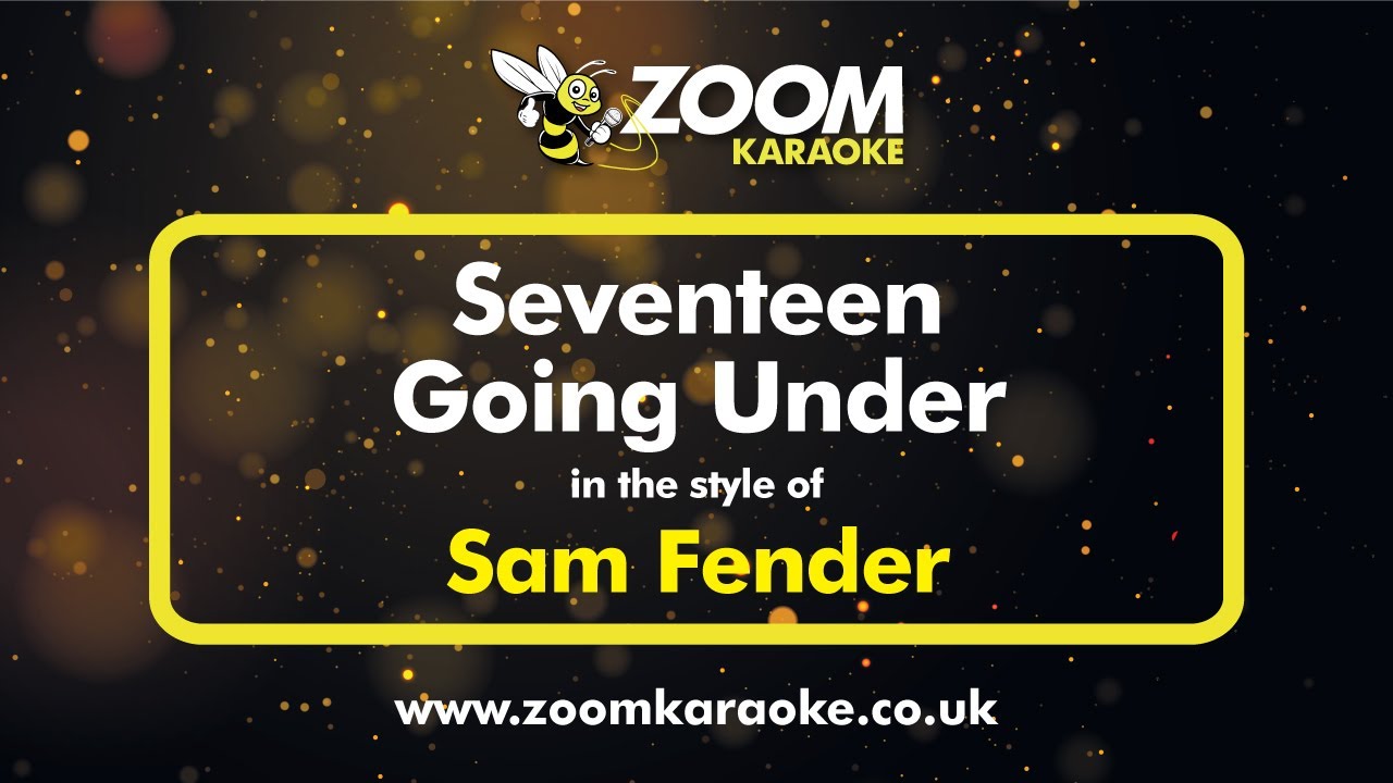 Sam Fender - Seventeen Going Under - Karaoke Version from Zoom Karaoke