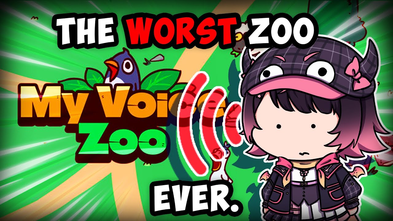 【MY VOICE ZOO】Creating the WORST zoo ever!