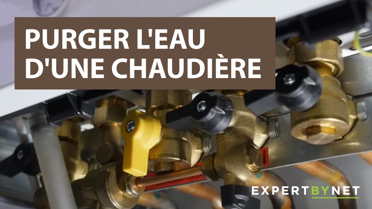 Comment purger l'eau d'une chaudi&egrave;re ? [Tutoriel]