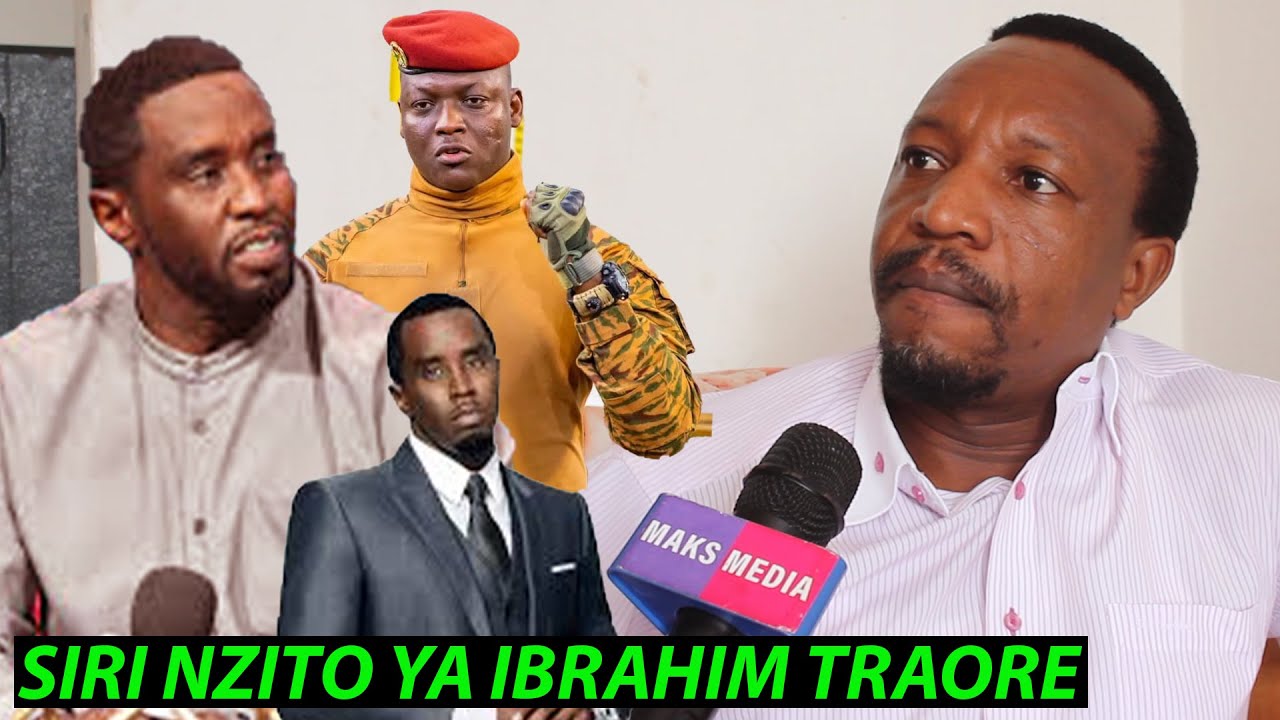 NYIMBO YA P DIDY KWA IBRAHIM TRAORE GOD PROTECT IBRAHIM NABII RICHARD AFICHUA SIRI NZITO HATUWEZI KU